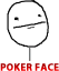 Pokerface